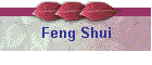 Feng Shui