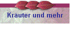Kr�uter und mehr